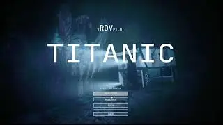 vROVpilot: Titanic let's explore the famous wreck.  Let's check it out!