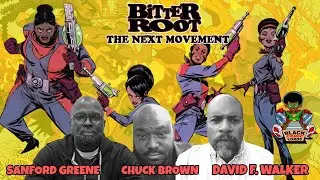 Bitter Root Returns!!! - Chuck Brown, Sanford Greene, and David Walker