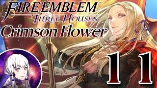 Fire Emblem Three Houses - Crimson Flower (Maddening) Part 11 - Live Playthrough