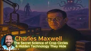 Art Bell Interviews Charles Maxwell | Crop Circles Are Hiding Alien Technology&deg;