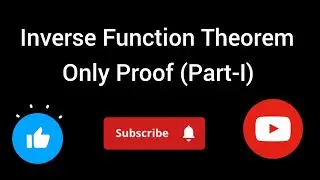 Proof of Inverse Function Theorem ✌️only part -I👍⭐ #realanalysis #drpriyankasinghmaths #mathematics
