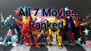 Lets Rank all 7 of the Transformers Movies!