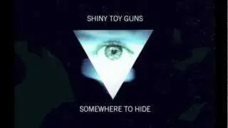 Shiny Toy Guns - 