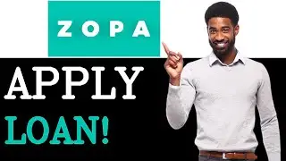 How To Apply For Zopa Personal Loan (2025)
