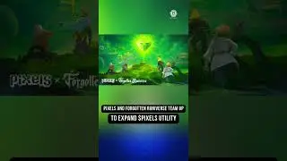 Pixels and Forgotten Runiverse Partner to Integrate $PIXEL Token into Web3 Fantasy Game