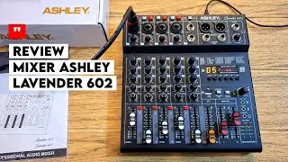 Review Mixer Ashley Lavender 602 Terbaru 2025