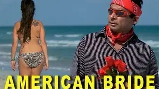 AMERICAN BRIDE (2013) - Trailer   Produced By Hank