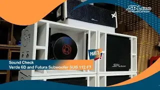 SPL Audio Miniature System!!! Line Array Verde 6D & Subwoofer Futura 112FT PART 3