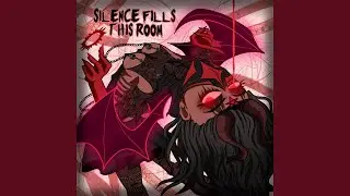 Silence Fills This Room