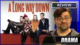 A Long Way Down - Movie Review (2014)