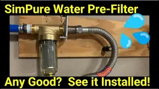 Any Good? SimPure 40/200 Spin Down Whole House Water Pre-Filtration