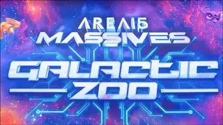 Galactic ZOO AREA15 Massive 2023 - DRAGON TALENT GROUP