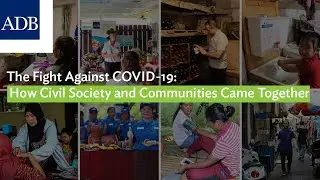 The Fight Against COVID-19: How Civil Society and Communities Came Together