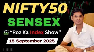 📊 15 September Nifty Prediction & Sensex Analysis | 🎬 Roz Ka Index Show |