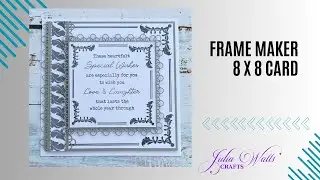 Sentimentally Yours Frame Maker Nouveau Flourish - 8 x 8 Card