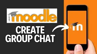How to Make Group Chat in Moodle 2024?