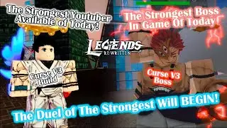 The Best Youtuber Available VS The Strongest Bosses In The Game! Legends Re:Written