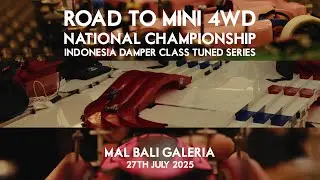 ROAD TO MINI 4WD NATIONAL CHAMPIONSHIP IDC TUNED SERIES | BALI GALERIA | PURE ASMR #tamiya #damper