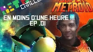 Ben's World-Retro Challenge-Super metroid- en moins d'une heure-Ep.1