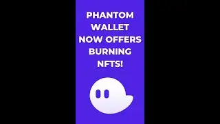 Phantom Wallet now offers burning NFTs!