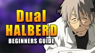 The ULTIMATE Dual Halberds Beginner's Guide | Naraka Bladepoint