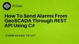 How To Send Alarms From ClearSCADA Through REST API Using C#