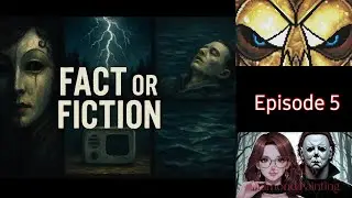 ⁉️Fact or Fiction Ep. 5 | Lightning Magnet, Haunted Monitor & The Drowned Man Who Was Bone Dry⁉️