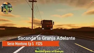 Venta de Maiz Triturado Mecanica del Camion Nuevo Tractor Fertilizador... Ep 5 #farmingsimulator25