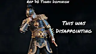 This Was Disappointing&hellip; (Rep 70 Tiandi Dominion) | For Honor