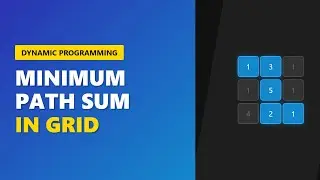 Minimum Path Sum in Grid - Dynamic Programming (LeetCode 64)