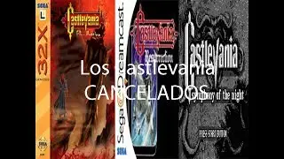 Prototipos,Betas,Ports y Juegos cancelados #0 (Los Castlevania Cancelados)