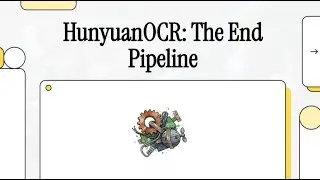 HunyuanOCR: The 1B Model That Replaces Tesseract (End-to-End VLM)