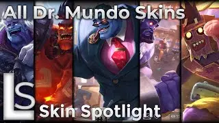 All Dr Mundo Skins - Skin Spotlight - League of Legends - REWORK NEW