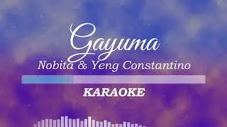 NOBITA and Yeng Constantino - Gayuma (Karaoke/Instrumental)