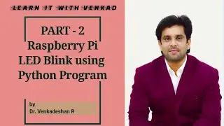 IoT Real Device Part - 2 Raspberry Pi LED BLINK with PYTHON program