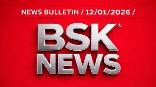 BSK News Daily Bulletin | January 12, 2026