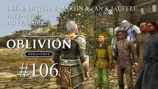 Прохождение The Elder Scrolls IV OBLIVION [REMASTERED] # 106 - Дед и Волендранг Малаката