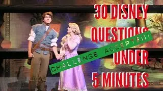 30 DISNEY QUESTIONS IN UNDER 5 MINUTES CHALLENGE