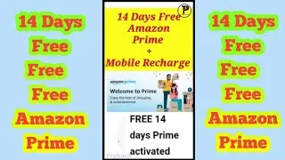 14 days free Amazon prime | Free 10Rs Mobile Recharge | Tech With Prakash #short #shortVideo