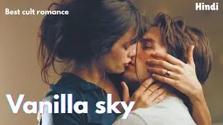 Vanilla sky movie review in hindi || Tale of love, sex, dream and reality