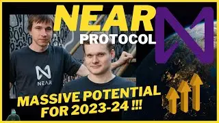 MASSIVE $$$ BUY POTENTIAL 2023-2024!!! NEAR PROTOCOL