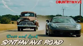 dust and luck // synthwave road // #countrywave - synth with a southern kick