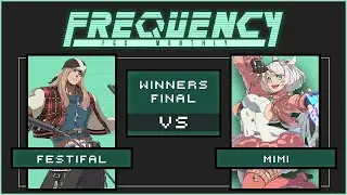 [Frequency #1] 9Moons | Festifal (Axl) vs mimi (Elphelt) - Winners Final - Guilty Gear Strive