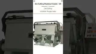 📌 For Sale: Die Cutting Machine @Machinedalal