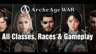 ArcheAge War Review: All Classes, Races, Combat & Release