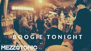 Boogie Tonight Cover - Mezzotonic Live @ The Boho