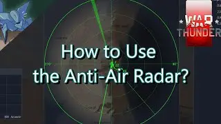 Руководство по противовоздушным радарам - War Thunder