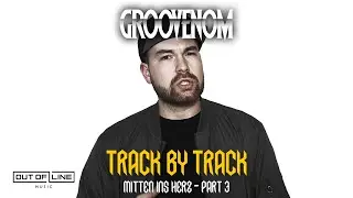 GROOVENOM - Mitten ins Herz (Official Track by Track #3)