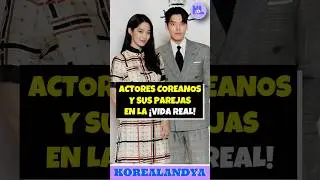 💘 ACTORES COREANOS Y SUS PAREJAS EN LA VIDA REAL 😍 #kdramas #doramas #chaeunwoo #iu #youtubeshorts