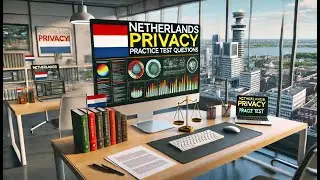 Master Dutch (Netherlands) Privacy Laws | Ultimate Practice Test Questions! | Unofficial